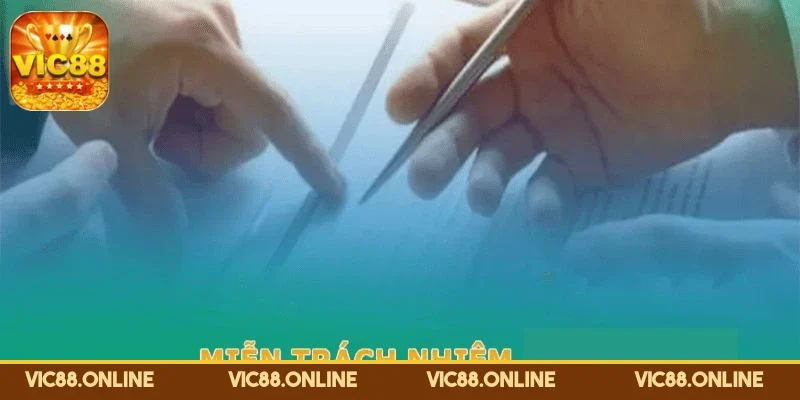Miễn Trừ Trách Nhiệm VIC88 – Quy Định Bảo Vệ Gamer 1 mien-tru-trach-nhiem-bao-ve-quyen-loi